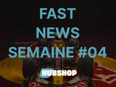 FAST NEWS - Le Billet Hebdo du Hubshop / Semaine #04